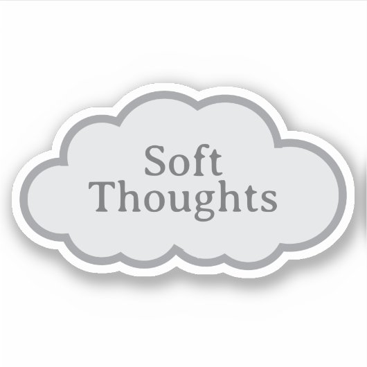 Soft Thoughts - Relatable Cloud Sticker シール (正面)