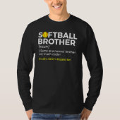 Softball Brother Definition Sister's Biggest Fan Tシャツ (正面)