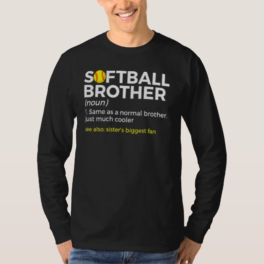 Softball Brother Definition Sister's Biggest Fan Tシャツ (正面)