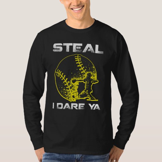 Softball Catcher Steal I Dare Ya Funny Player Girl Tシャツ (正面)