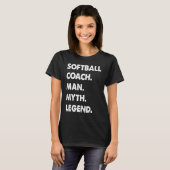 Softball Coach Man Myth Legend Tシャツ (正面フル)