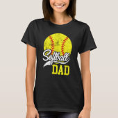 Softball Dad like a baseball dad with bigger Balls Tシャツ (正面)