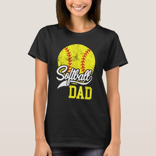 Softball Dad like a baseball dad with bigger Balls Tシャツ (正面)