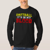 Softball is in my Blood   Softball Tシャツ (正面)