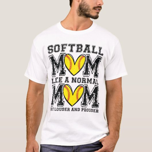 Softball Mom Like A Normal Mom But Loud And Proude Tシャツ (正面)