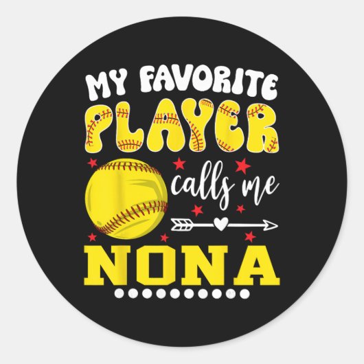 Softball Player My Favorite Player Calls Me Nona  ラウンドシール (正面)