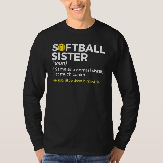 Softball Sister Definition Little Sister Biggest F Tシャツ (正面)