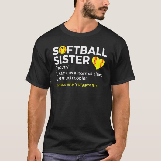 Softball Sister Definition Sister's Biggest Fan Tシャツ (正面)
