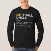 Softball Uncle Definition Best Uncle Ever Tシャツ (正面)