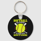Softball Was Invented To Show Boys How It's Done キーホルダー (裏面)