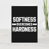 Softness Overcomes Hardness. Yielding To Strength  カード (正面)