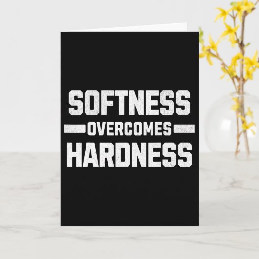 Softness Overcomes Hardness. Yielding To Strength カード (黄色い花)