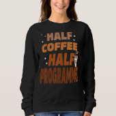 Software Developer Computer Engineer Nerd Progra スウェットシャツ (正面)