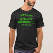 Software Developer Loading Tee Funny Programmer Tシャツ (正面)