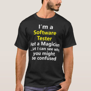 Software Tester Job Officeプロおもしろいグラムギフト Tシャツ