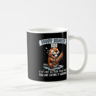 Soggy Beaver Bbqもしそれはすべてではないあなたの顔8 コーヒーマグカップ