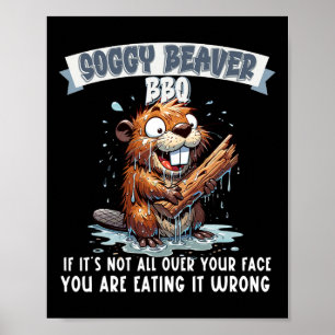 Soggy Beaver Bbqもしそれはすべてではないあなたの顔8 ポスター