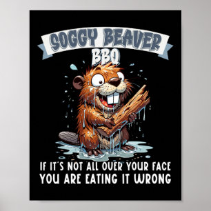 Soggy Beaver Bbqもしそれはすべてではない顔15 ポスター