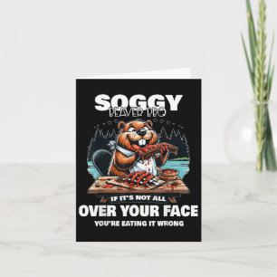 Soggy Beaver Bbqもしそれはすべてではない顔16 カード