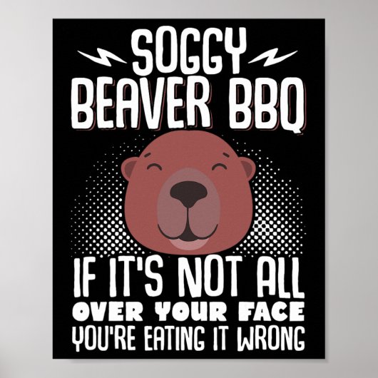 Soggy Beaver Bbqもしそれはすべてではない顔5 ポスター (正面)