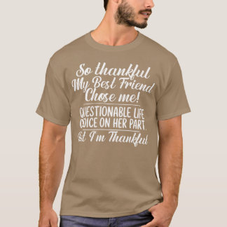 Sohankful私の最高の友人が私を選おもしろいんだ Tシャツ