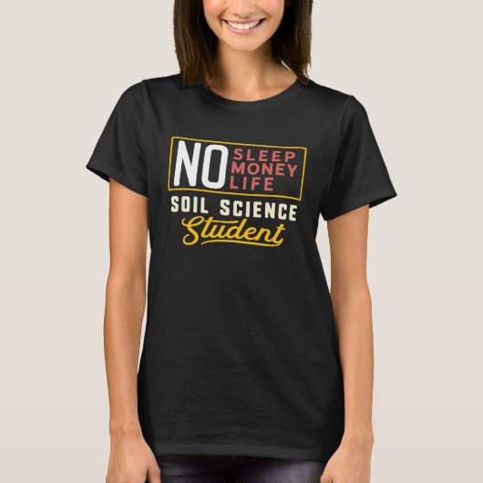 Soil Science Major Studen Graduation Tシャツ (正面)