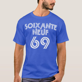 Soixante Neuf/六十九-フランスのの69 Tシャツ