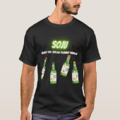 Soju Make You Tシャツ (正面)