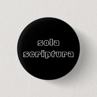Sola Scriptura 缶バッジ