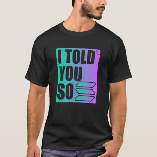 Solana Cryptoそう言った Tシャツ (正面)
