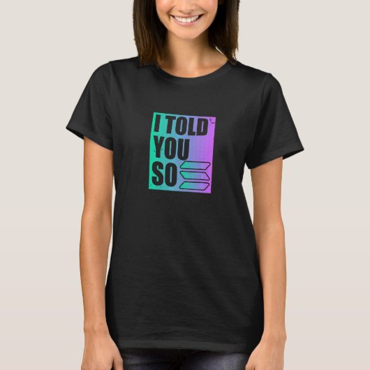 Solana Cryptoそう言った Tシャツ (正面)