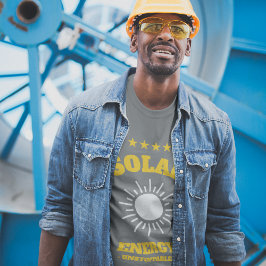 Solar Energy unstoppable - Solar Power für Alle Tシャツ