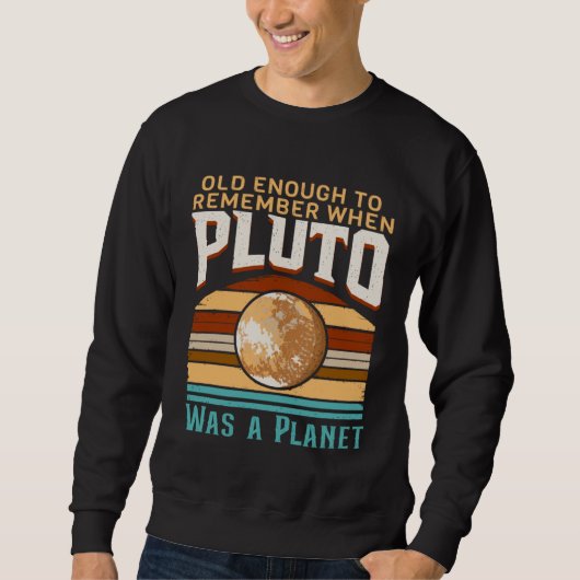Solar System old enough Pluto Space and Planets Sc スウェットシャツ (正面)