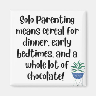 Solo Parenting Means...マグネット マグネット