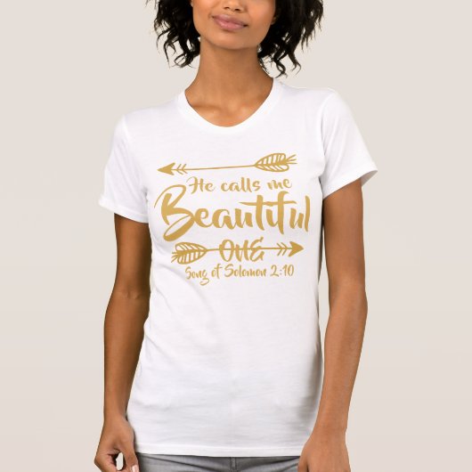 Solomonの2:10の歌彼は私を美しい1番と電話します Tシャツ (正面)