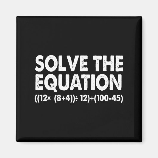 Solve The Equation Funny Math Teacher 67 Meme Six  マグネット (正面)