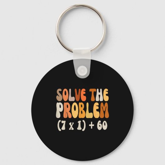 Solve The Problem 67 Funny Math Meme Six Seven For キーホルダー (正面)