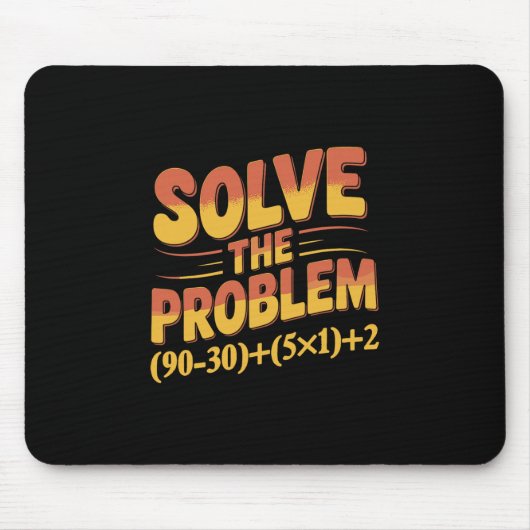 Solve The Problem 67 Math Teacher Mathematics 67th マウスパッド (正面)