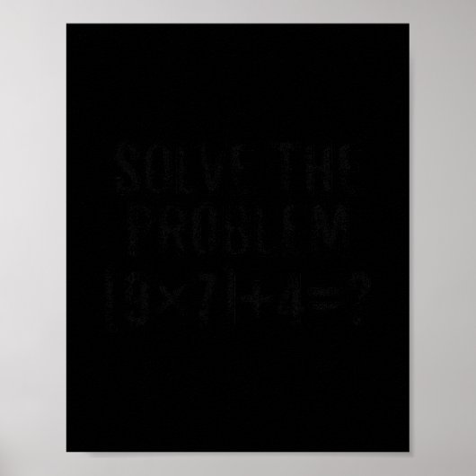 Solve The Problem 67 Meme Pemdas Elementary Math T ポスター (正面)