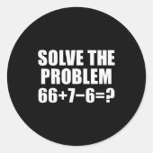 Solve The Problem 67 Meme Six Seven Elementary Mat ラウンドシール (正面)