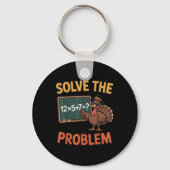 Solve The Problem 67 Meme Turkey Math Teacher Than キーホルダー (正面)