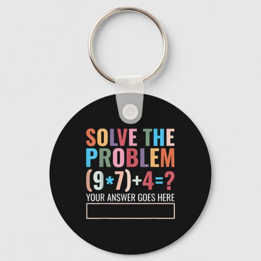 Solve The Problem 67 Six Seven Funny Math Teacher キーホルダー (正面)