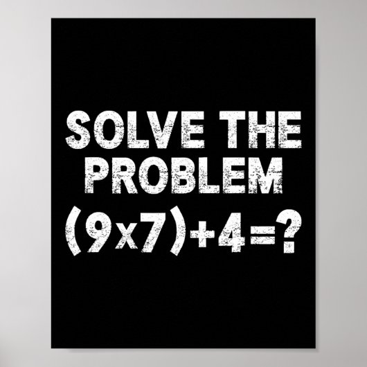 Solve The Problem 67 Six Seven Funny Math Teacher  ポスター (正面)