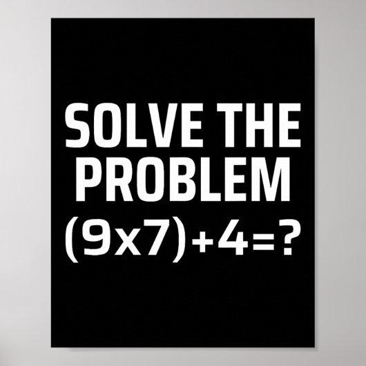 Solve The Problem 67 Six Seven Funny Math Teacher  ポスター (正面)