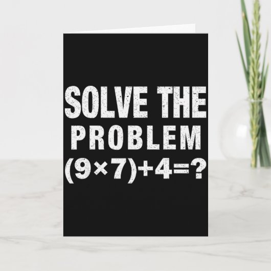 Solve The Problem (9×7)+4=_ Funny Math Teacher  カード (正面)
