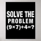 Solve The Problem (9×7)+4=_ Funny Math Teacher  ポスター (正面)