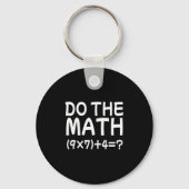 Solve The Problem Do The Math 67 Meme Funny Teache キーホルダー (正面)
