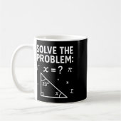 Solve The Problem Do The Math 67 Meme Funny Teache コーヒーマグカップ (左)