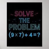 Solve The Problem Do The Math 67 Meme Funny Teache ポスター (正面)