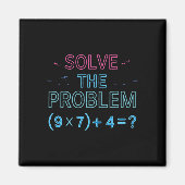 Solve The Problem Do The Math 67 Meme Funny Teache マグネット (正面)